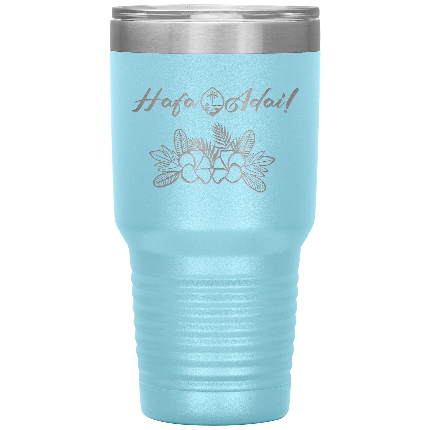 Hafa Adai 30 oz Tumbler - tagastonecustoms.com